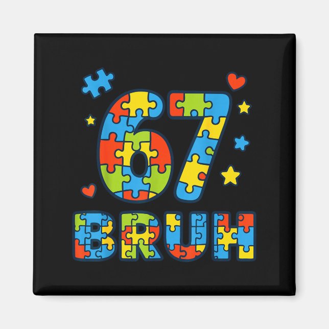 Aimant Bruh 6 7 Funny Six Seven Autism Awareness Kids Tea (Devant)