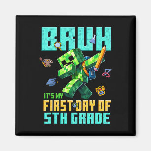 Aimant Bruh c'est mon premier jour de 5e rentrée scolaire
