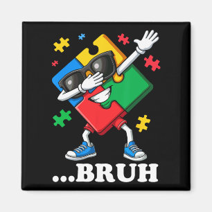 Aimant Bruh Dabbing Puzzle Funny Kids Boys Mens Autisme