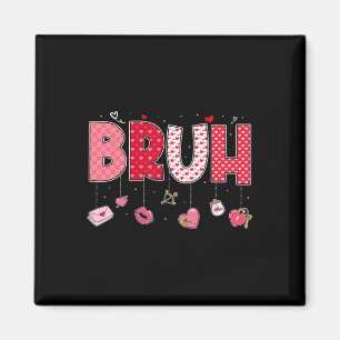 Aimant Bruh Mème Citation Drôle Frère Salutation Adolesce