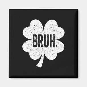 Aimant Bruh Meme Drôle Dire Bro Salutation Ado Garçon St