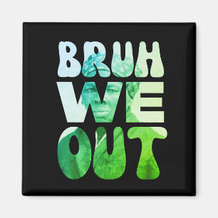 Aimant BRUH NOUS SORTONS JunetDix Harriet Tubman Enseigna