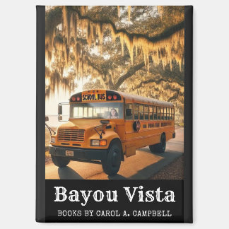 Aimant Bus Scolaire Bayou Vista – Collection Southern Psy