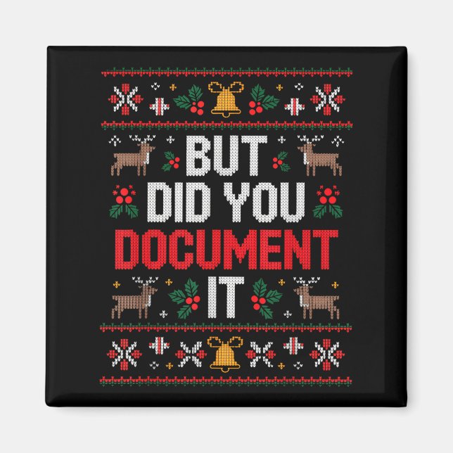 Aimant But Did You Doent It Funny Office Christmas Ugly  (Devant)