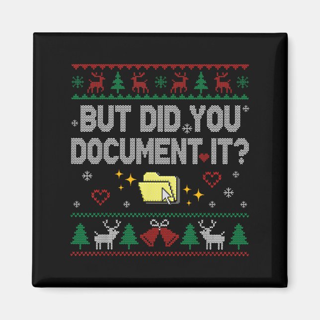Aimant But Did You Doent It Funny Office Christmas Ugly S (Devant)