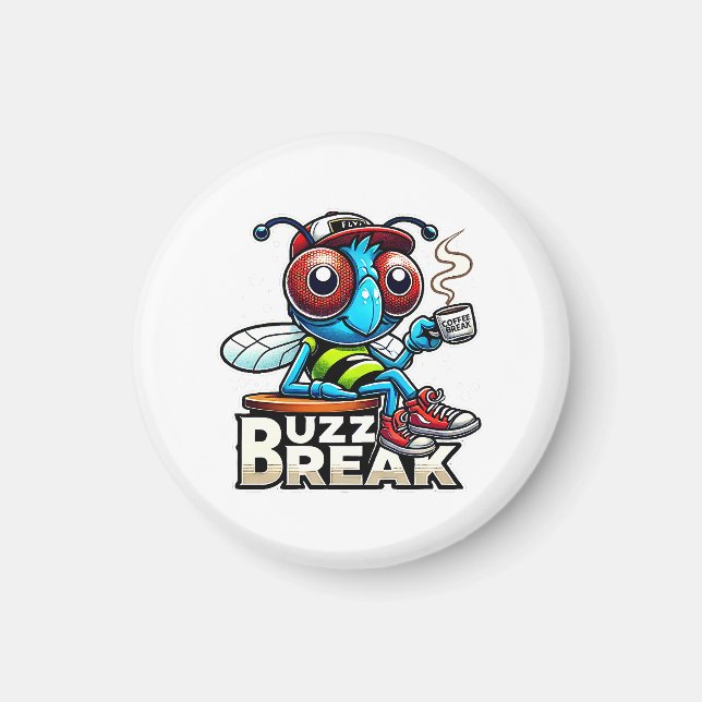 Aimant Buzz sur la pause café (Devant)