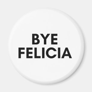 Aimant bye felicia