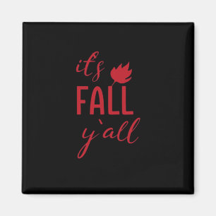 Aimant C’est automne Y’all Automne Design Automne Saison 