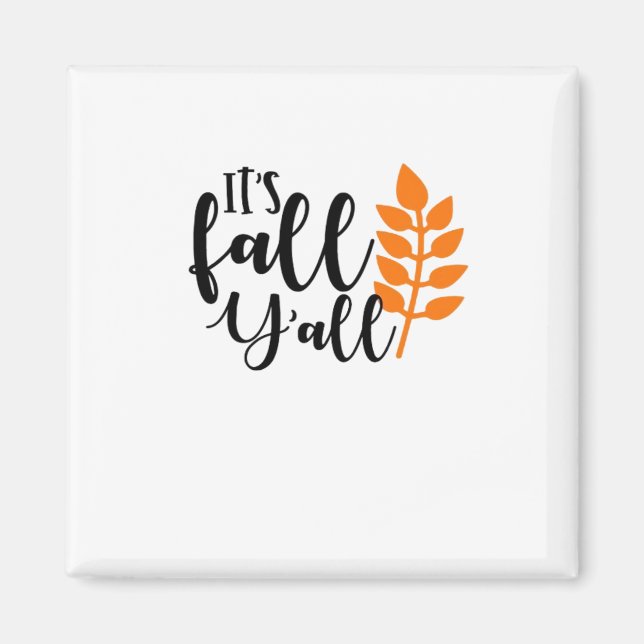 Aimant C’est automne Y’all, épices Citrouilles, feuilles  (Devant)