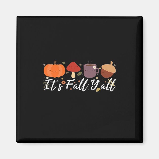 Aimant C’est automne Y’all mignon Café Citrouille automne (Devant)