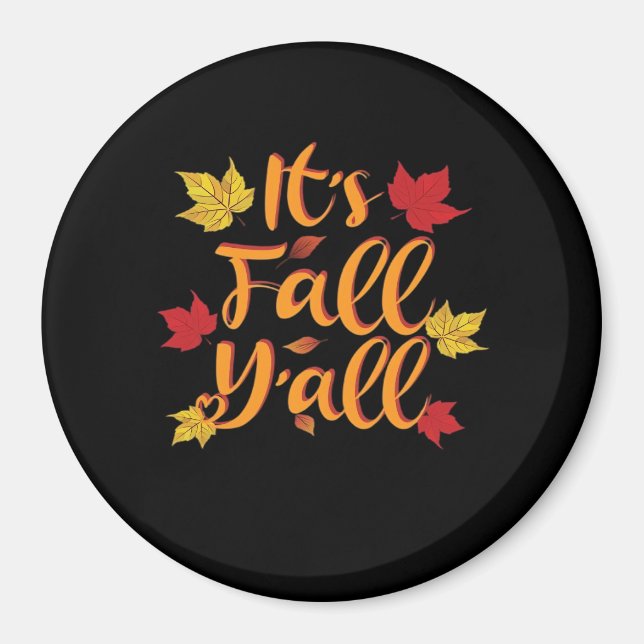 Aimant C’est l’automne Y’all drôle Automne Classique de b (Devant)