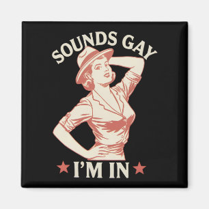 Aimant Ça Sonne Gay Je Suis En Lesbienne Cowgirl Howdy LG
