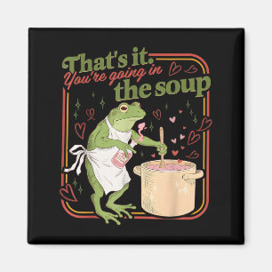 Aimant Ça va dans la soupe Mème de grenouille drôle Saint
