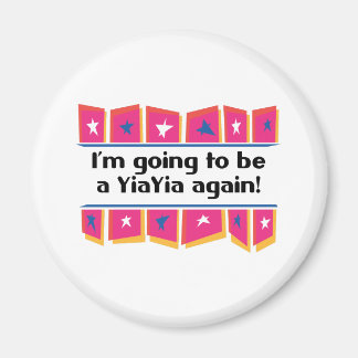 Aimant Ça va être encore YiaYia !