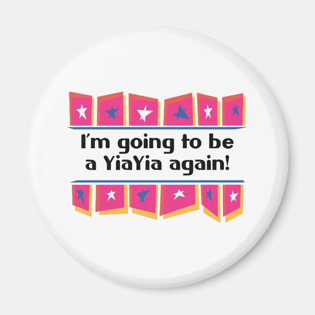 Aimant Ça va être encore YiaYia ! (Devant)