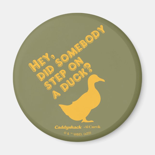Aimant Caddyshack | Hey, Quelqu'Un A Marché Sur Un Canard (Devant)
