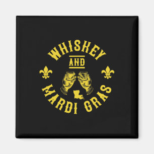Aimant Cadeau drôle de Mardi Gras et Whiskey La Nouvelle-