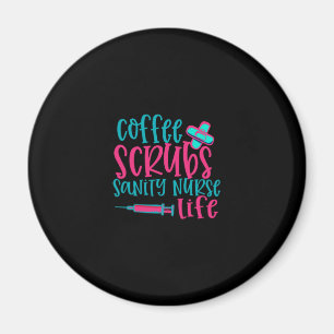 Aimant Cadeau infirmière Coffee Scrubs Sanity Nurity Li