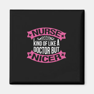 Aimant Cadeau infirmière   Infirmière Comme Un Docteur