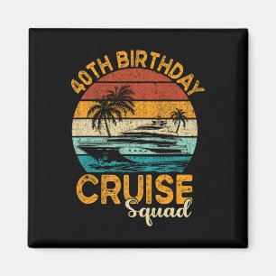 Aimant Cadeaux de groupe de croisière pour 40e anniversai