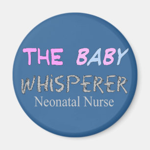 Aimant Cadeaux néonatals d'infirmière "le Whisperer de
