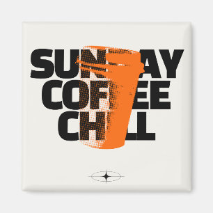 Aimant Café détente du dimanche - Citation graphique en d