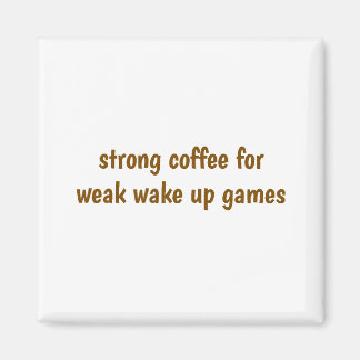 Aimant Café fort