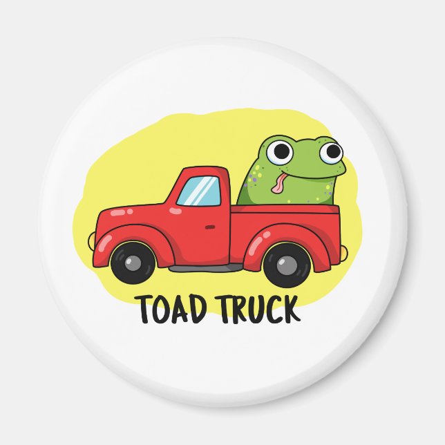 Aimant Camion de remorque Funny Tow Truck Pun (Devant)
