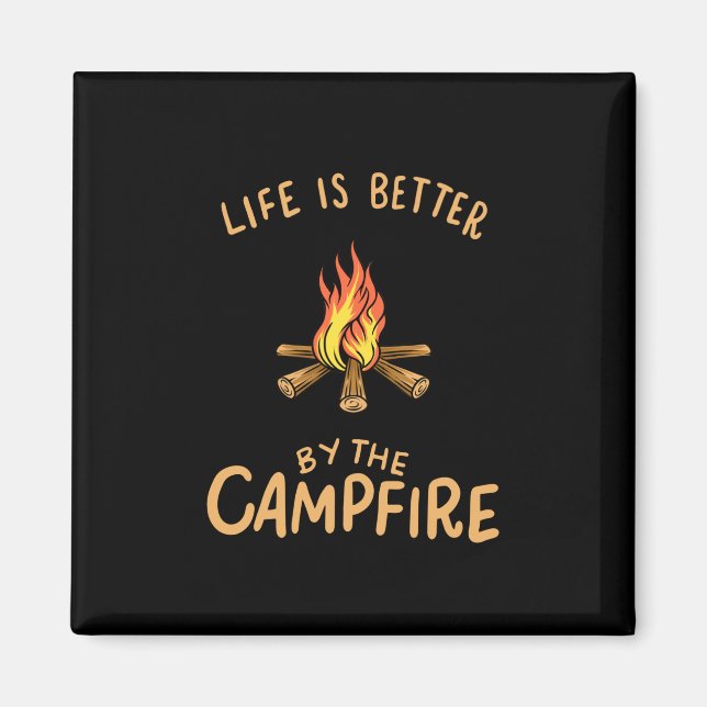 Aimant Camping - La Vie Est Meilleure Par Le Feu De Campa (Devant)