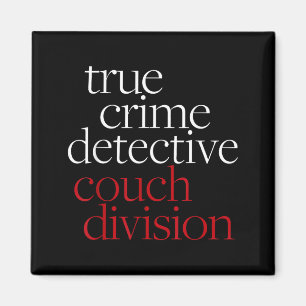 Aimant Canapé détective de crime réel Intro Fun Crime Fan