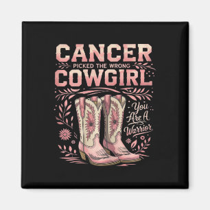 Aimant Cancer A Choisi La Mauvaise Cowgirl Vous Êtes Un G