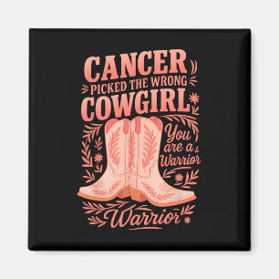 Aimant Cancer A Choisi La Mauvaise Cowgirl Vous Êtes Un G