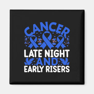Aimant Cancer tard la nuit et lève tôt - World Cancer