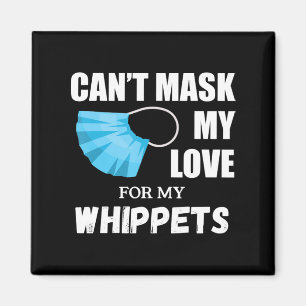 Aimant Cant Masque Mon Amour Pour Whippet, Don Adulte Chi