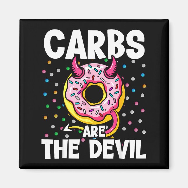 Aimant Carbs Are The Devil Funny Donut Diet New Year's Re (Devant)