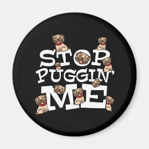 Aimant Carlin Dog Stop Bugging Me - Drôle Citation de jeu