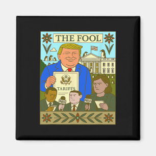 Aimant Carte de tarot de Trump Le Fou impose un tarif au 