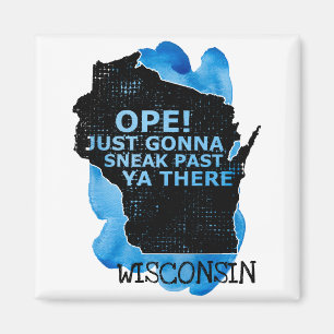 Aimant Carte du Wisconsin Ope Sneak Passé Ya There Citati