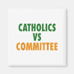 Aimant Catholiques contre comités