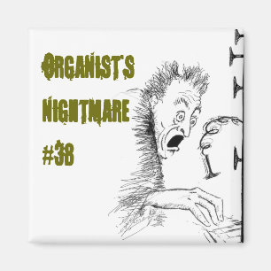 Aimant Cauchemar de l'organiste 38