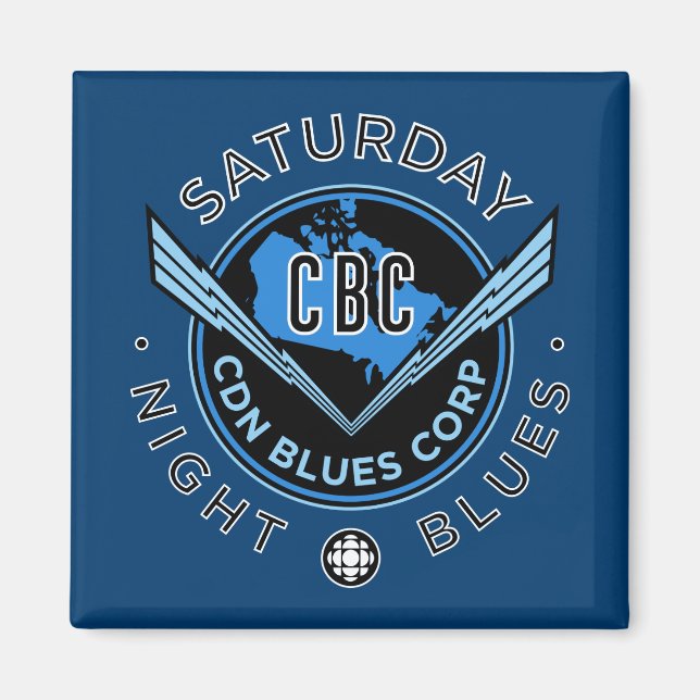 Aimant CBC Saturday Night Blues (Devant)