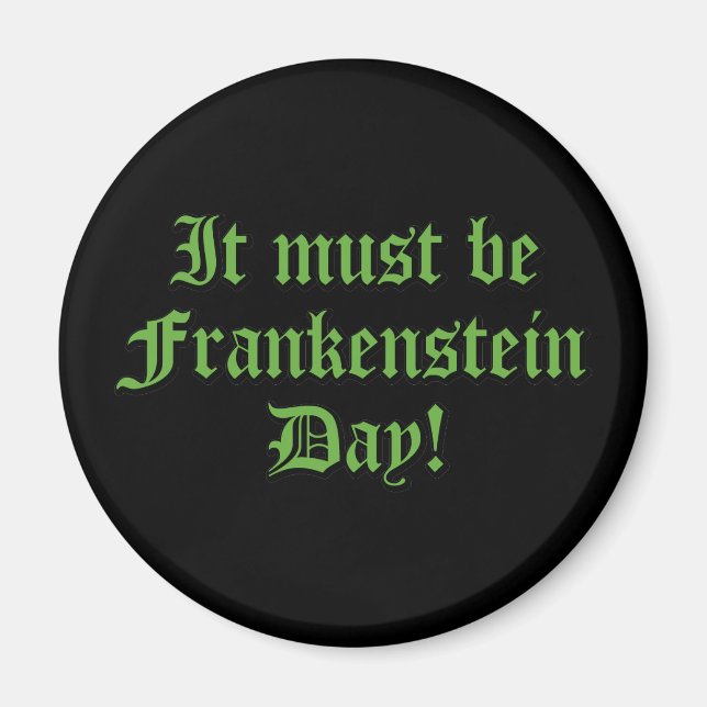 Aimant Ce Doit Être Le Jour De Frankenstein (Devant)