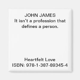 Aimant Ce n’est pas une profession qui définit une person