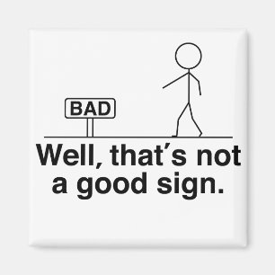 Aimant Ce n'est pas un bon signe