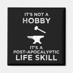 Aimant Ce n'est pas un passe-temps amusant Blacksmithing