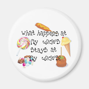 Aimant Ce qui se passe chez Mon oncle&apos ; s RESTE chez