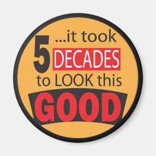 Aimant Cela a pris 5 décennies pour regarder ceci bon