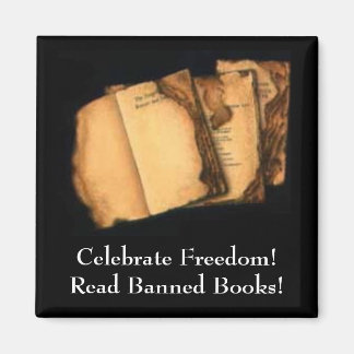 Aimant Célébrez la liberté! Lire les livres interdits!