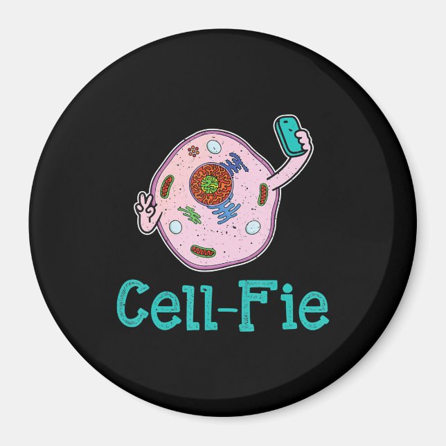 Aimant Cell-Fie Funny Biologie Science Pun enseignant cad (Devant)