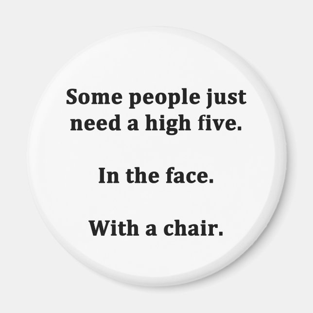 Aimant Certaines personnes ont juste besoin de cinq hauts (Devant)